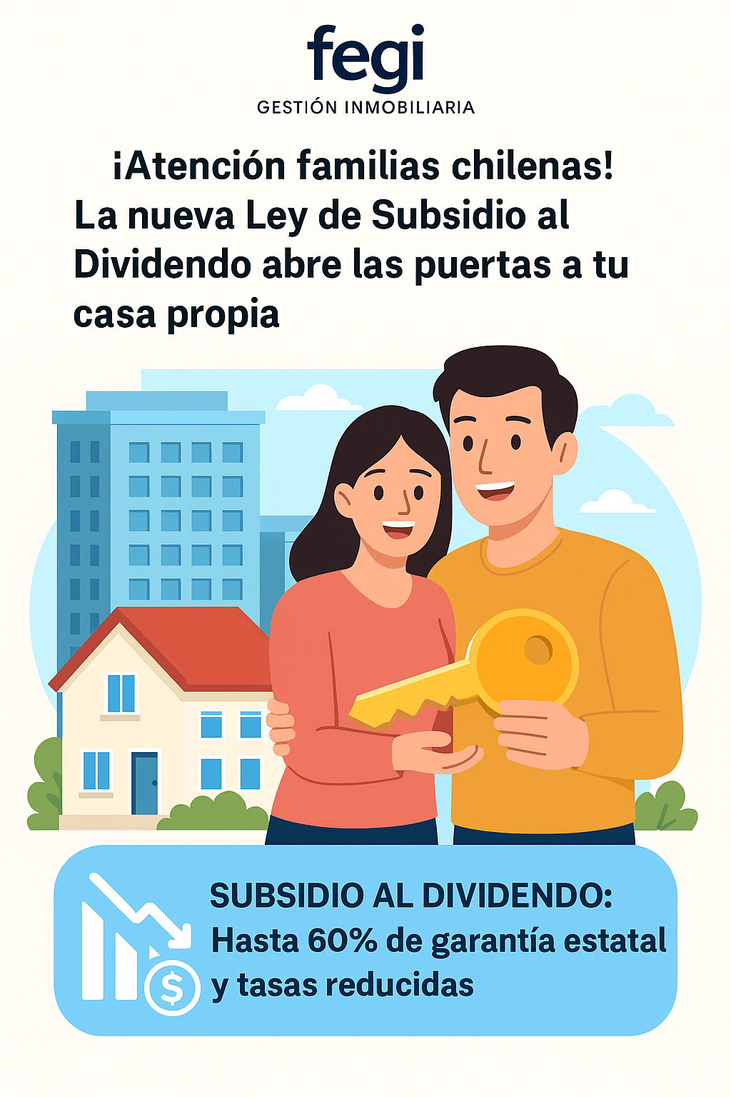 ¡Atención familias chilenas! La nueva Ley de Subsidio al Dividendo abre las puertas a tu casa propia